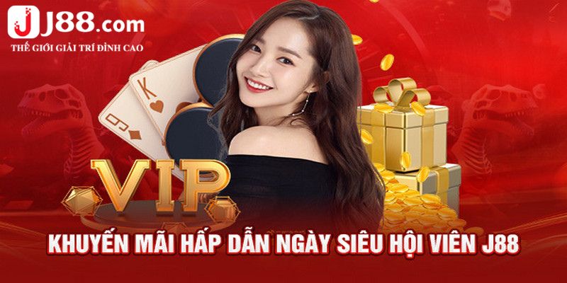 Khuyến mãi hấp dẫn dành riêng cho thành viên VIP